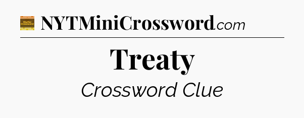 Treaty crossword clue Eugene Sheffer