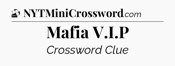 Mafia V.I.P - Daily Themed Classic Crossword