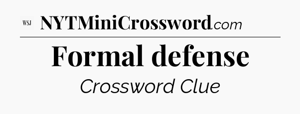 Formal defense - WSJ Crossword