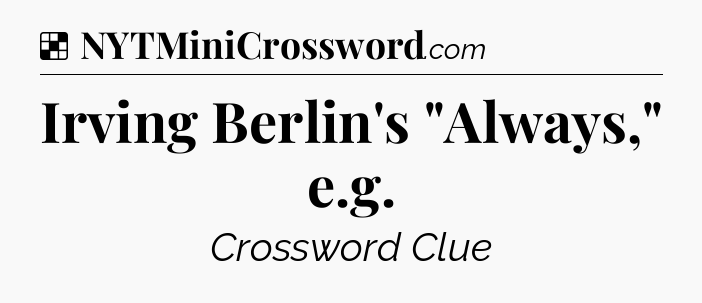 Solution: Irving Berlin's 