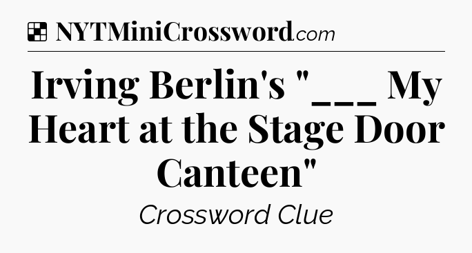 Solution: Irving Berlin's 