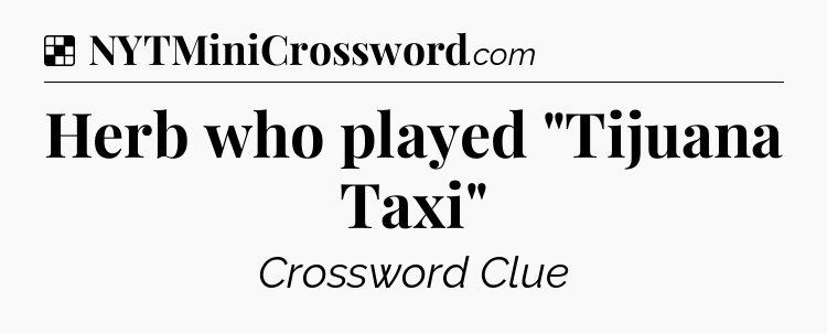 Solution: Herb who played 