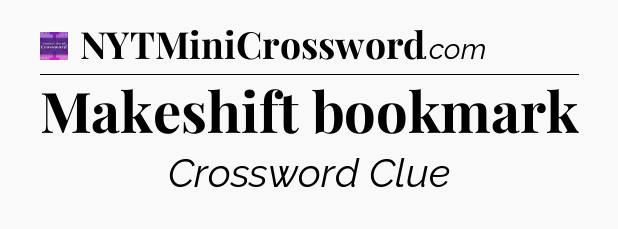 Makeshift bookmark - Thomas Joseph Crossword