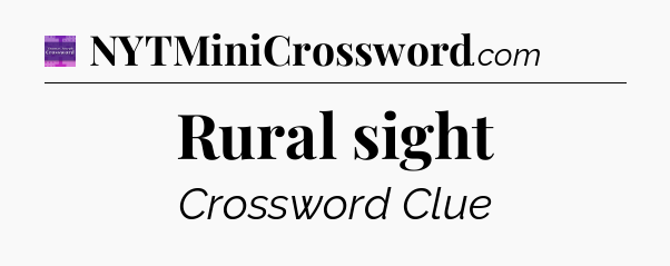 Rural sight - Thomas Joseph Crossword