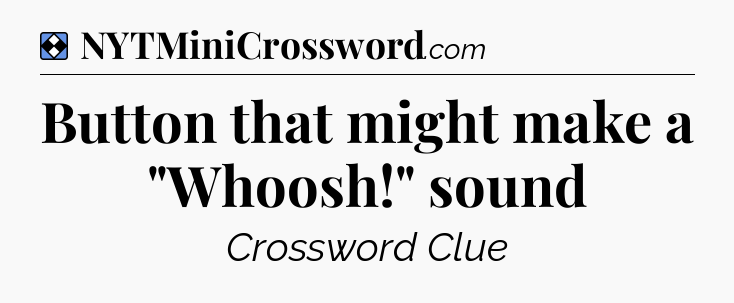 Solution: Button that might make a 