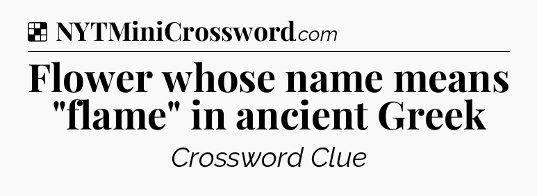 Solution: Flower whose name means 