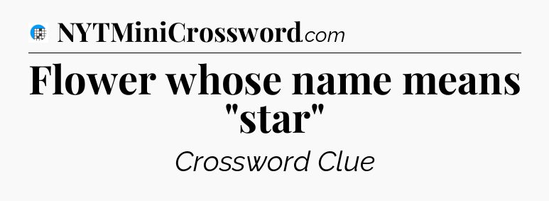 Flower whose name means 