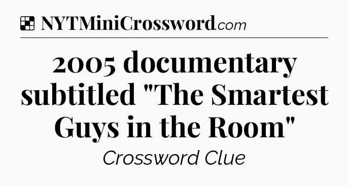 Solution: 2005 documentary subtitled 