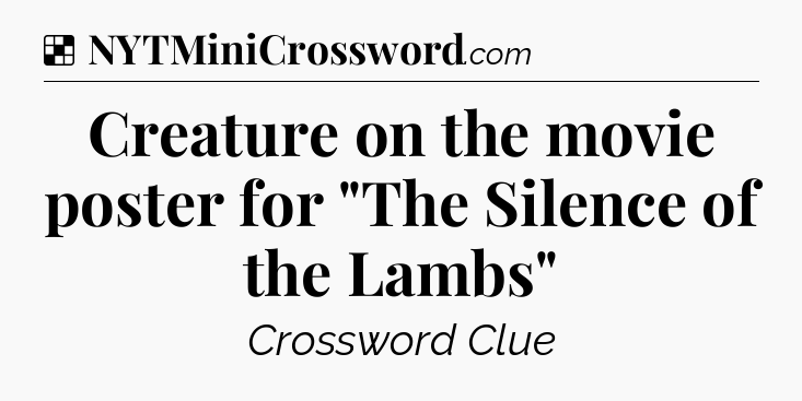 Solution: Creature on the movie poster for 