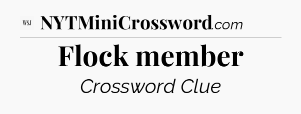 Flock member - WSJ Crossword