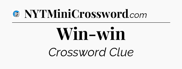 Win-win Crossword Clue
