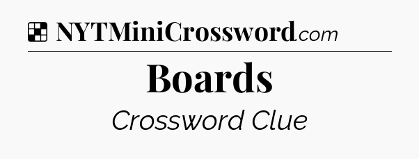 Solution: Boards - NYT Crossword