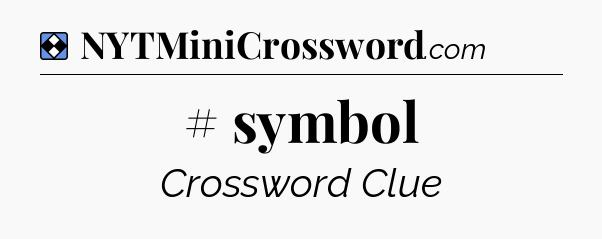 Solution: # symbol - NYT Mini Crossword