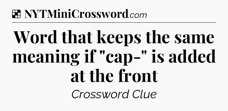 Solution: Word that keeps the same meaning if 