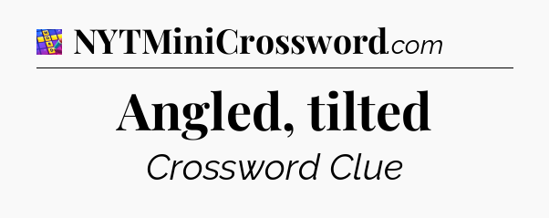 Angled, tilted Codycross
