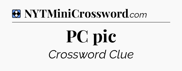 Solution: PC pic - NYT Mini Crossword