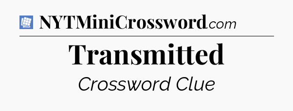 Transmitted Puzzle Page Crossword Clue