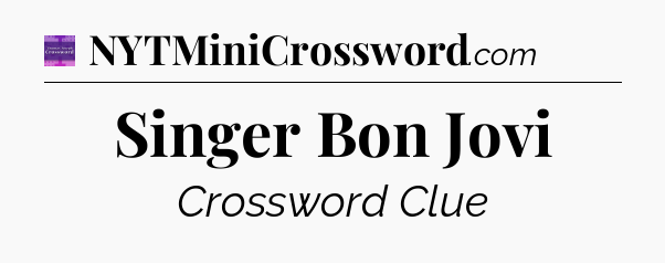 Singer Bon Jovi - Thomas Joseph Crossword