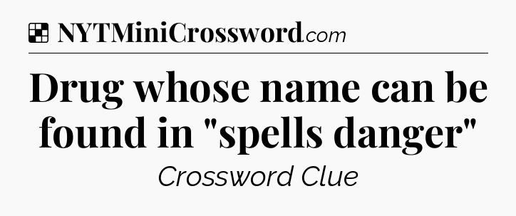 Solution: Drug whose name can be found in 