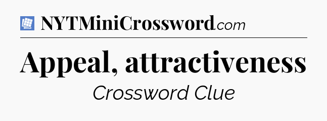 Appeal, attractiveness Puzzle Page Crossword Clue
