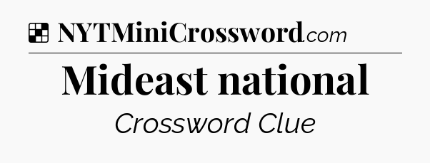 Solution: Mideast national - NYT Crossword