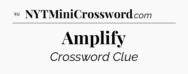 Amplify - WSJ Crossword