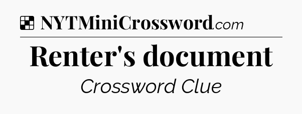 Solution: Renter's document - NYT Crossword