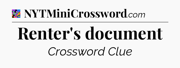 Renter's document Crossword Clue