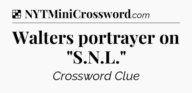 Solution: Walters portrayer on 