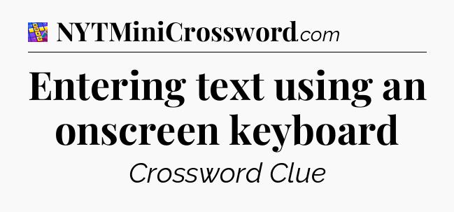 Entering text using an onscreen keyboard Codycross