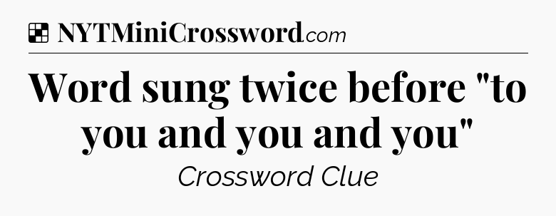 Solution: Word sung twice before 