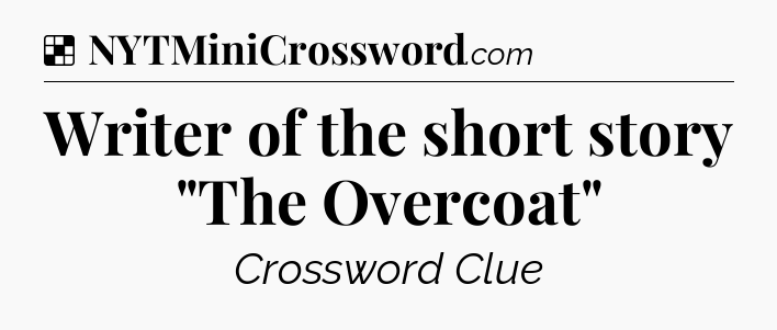 Solution: Writer of the short story 