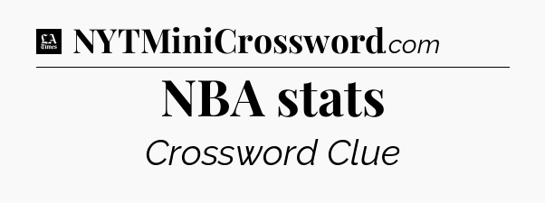 NBA stats - LA Times Crossword
