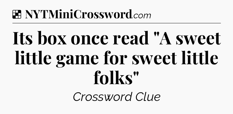 Solution: Its box once read 