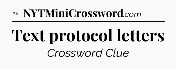 Text protocol letters - WSJ Crossword