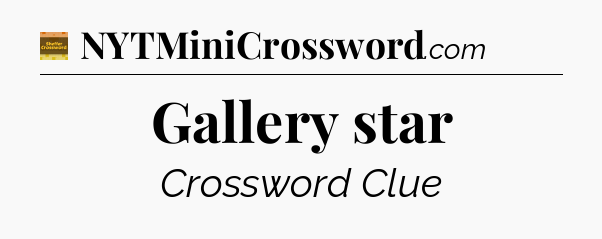 Gallery star - Eugene Sheffer Crossword