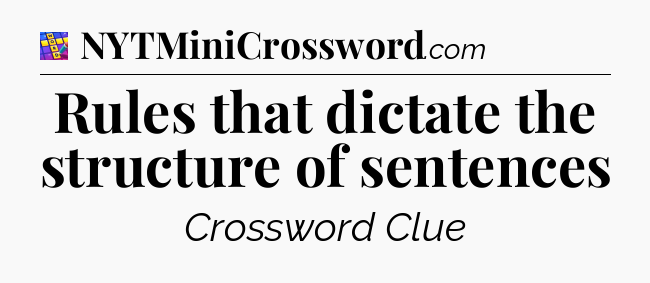 Rules that dictate the structure of sentences Codycross