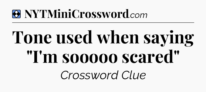 Solution: Tone used when saying 