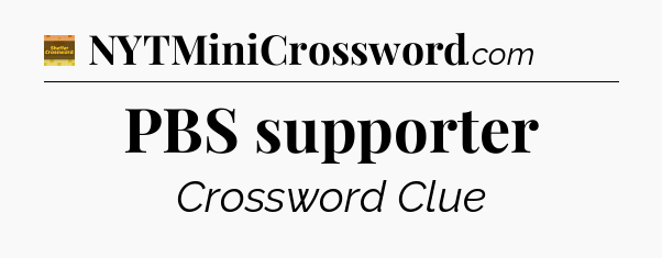 PBS supporter crossword clue Eugene Sheffer