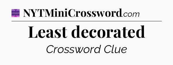 Least decorated - Thomas Joseph Crossword