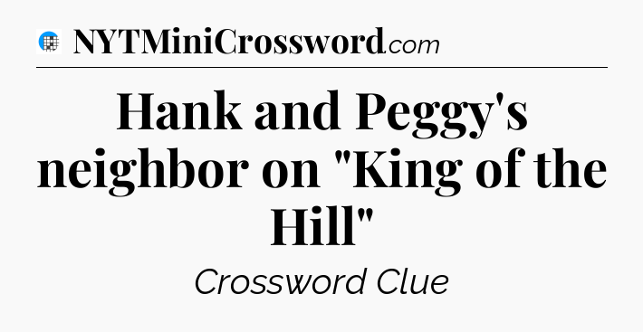 Hank and Peggy's neighbor on 