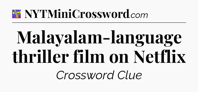 Malayalam-language thriller film on Netflix Codycross