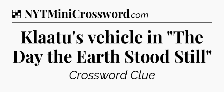 Solution: Klaatu's vehicle in 