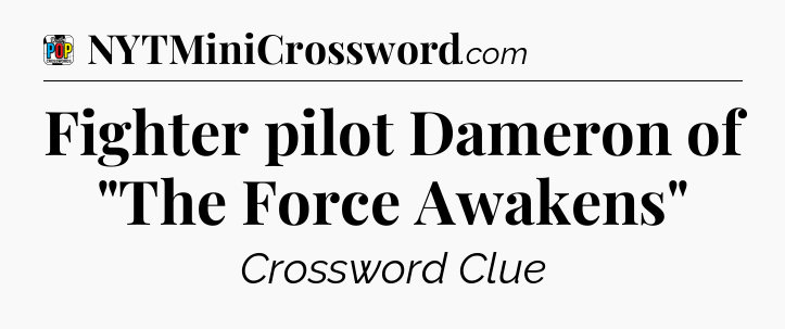 Fighter pilot Dameron of 