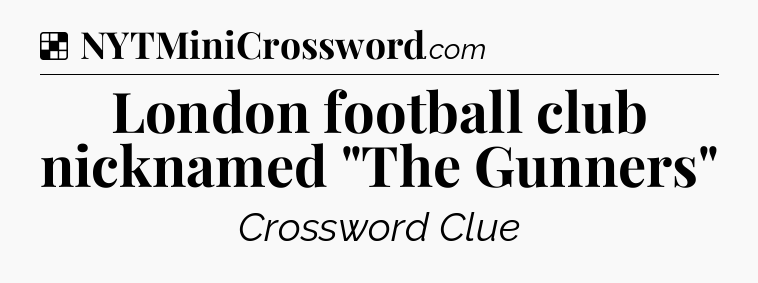 Solution: London football club nicknamed 