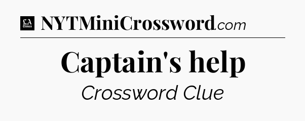 Captain's help - LA Times Crossword