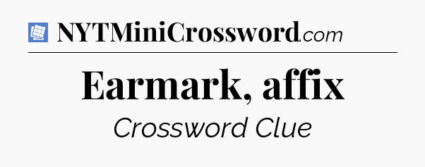 Earmark, affix Puzzle Page Crossword Clue