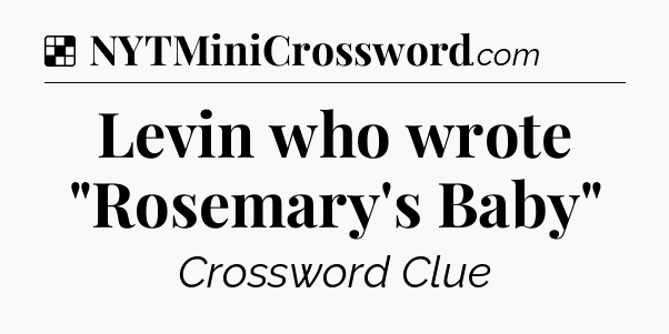 Solution: Levin who wrote 