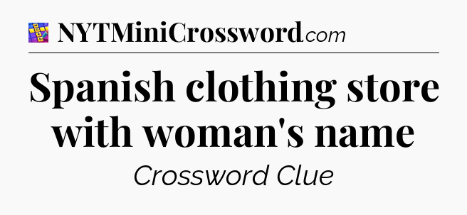 Spanish clothing store with woman's name Codycross