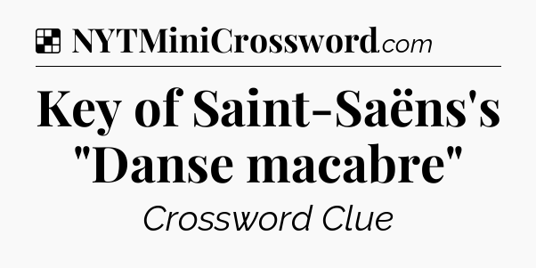 Solution: Key of Saint-Saëns's 